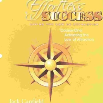 Jack Canfield – Effortless Success