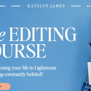 Katelyn James – Editing Course