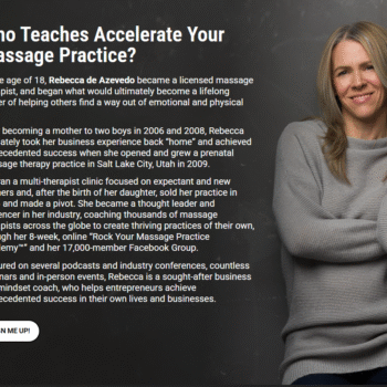 Rebecca De Azevedo – Accelerate Your Massage Practice