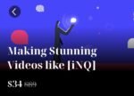 inquisitionaire – Making Stunning Videos like [iNQ]