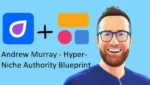 Andrew Murray – Hyper-Niche Authority Blueprint